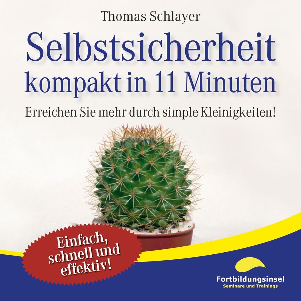 Produktbild: Selbstsicherheit - kompakt in 11 Minuten | Thomas Schlayer