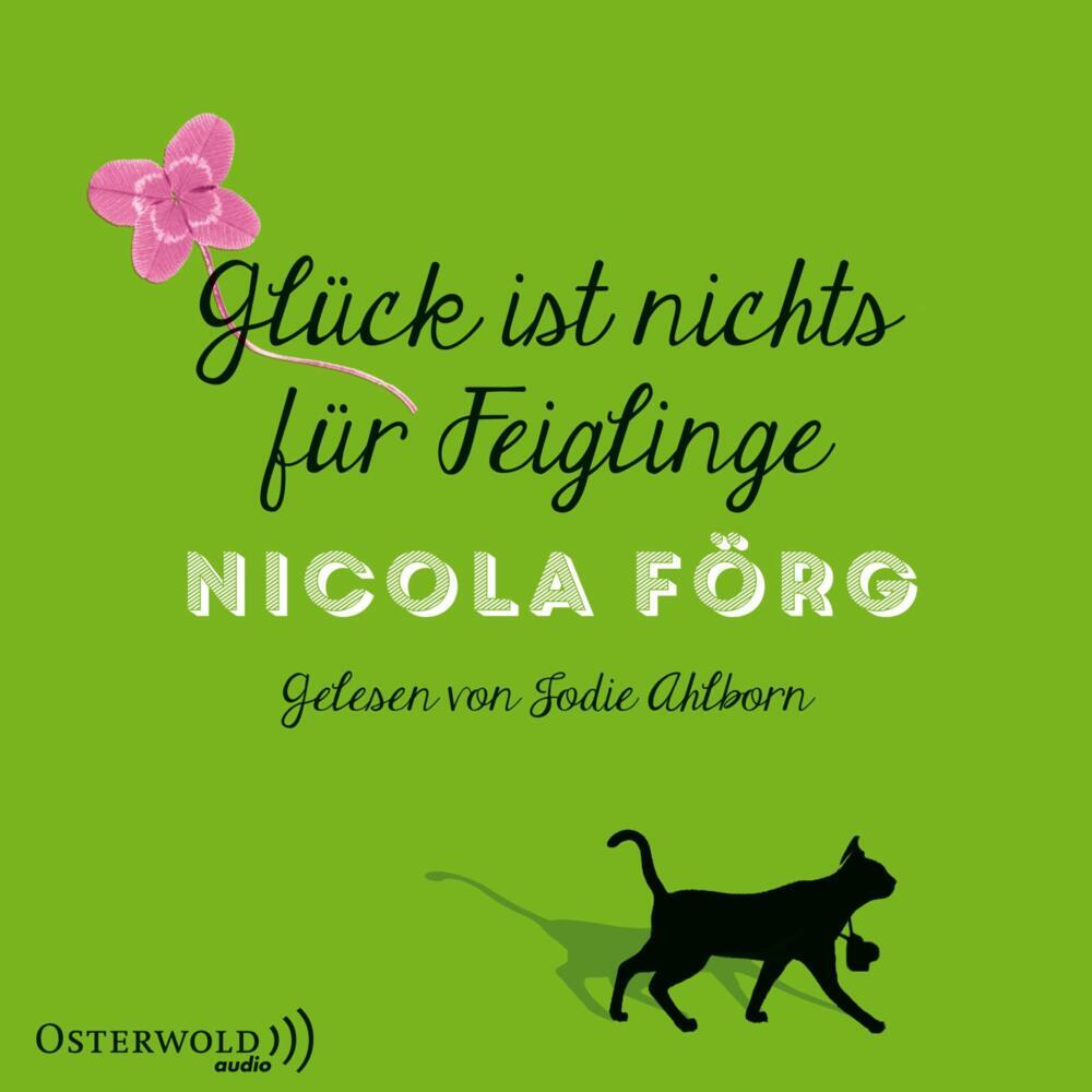 Produktbild: Glück ist nichts für Feiglinge, 4 Audio-CD | Nicola Förg