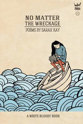 Produktbild: No Matter the Wreckage | Sarah Kay