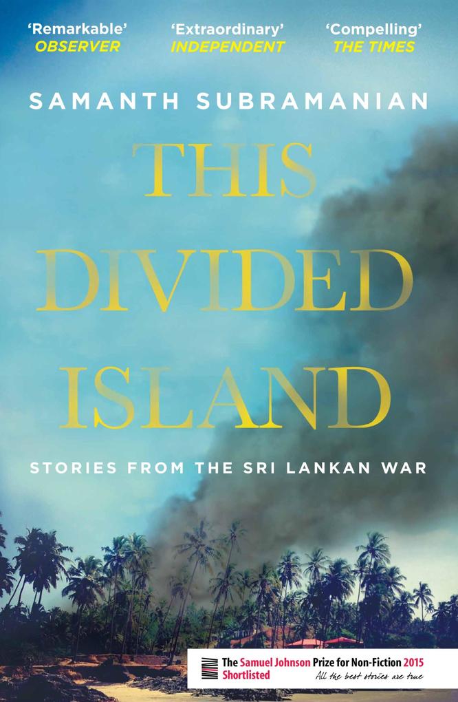Produktbild: This Divided Island | Samanth Subramanian