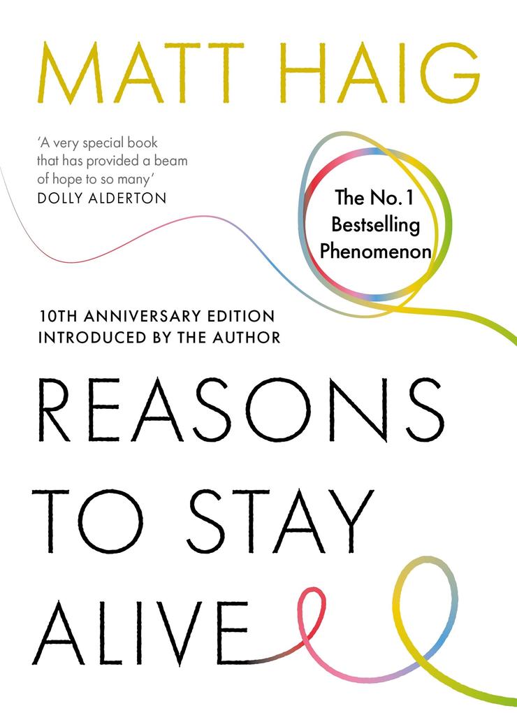 Produktbild: Reasons to Stay Alive | Matt Haig