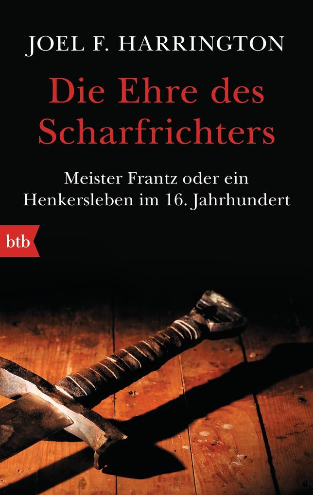 Produktbild: Die Ehre des Scharfrichters | Joel F. Harrington