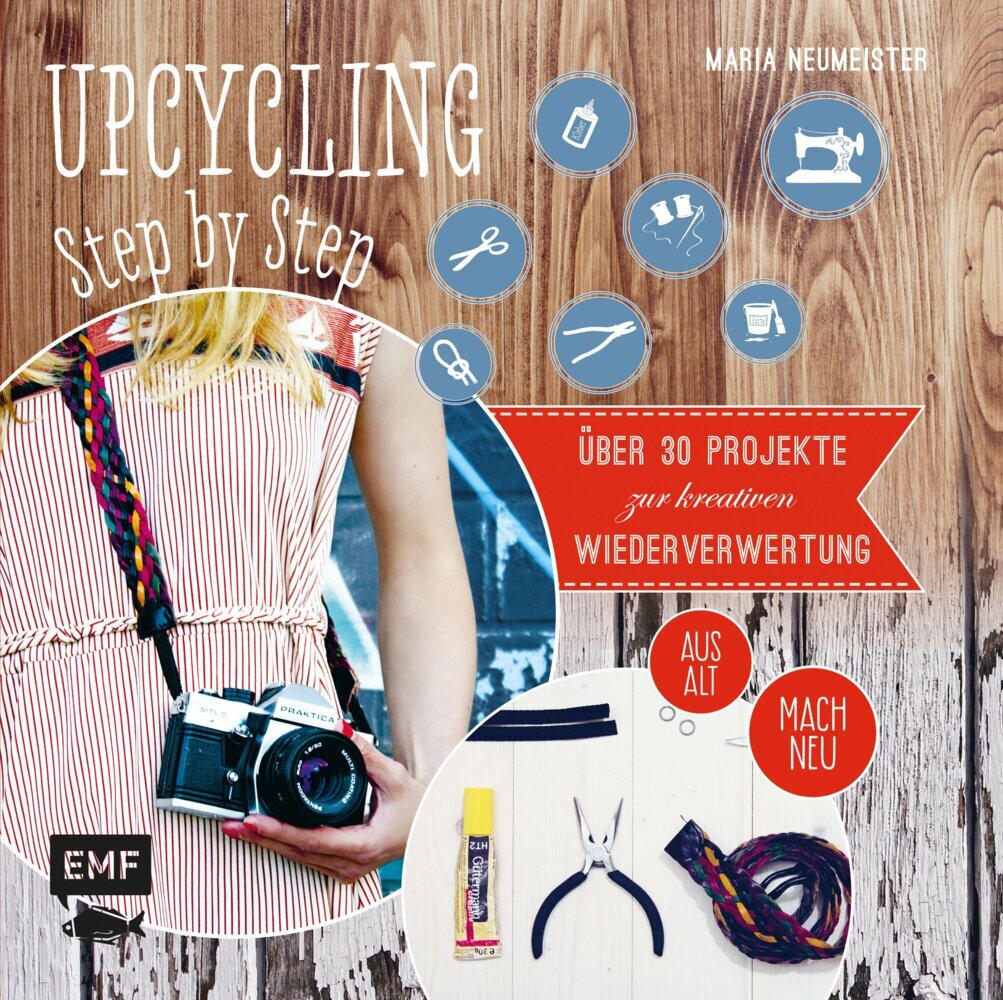 Produktbild: Upcycling Step by Step | Maria Neumeister