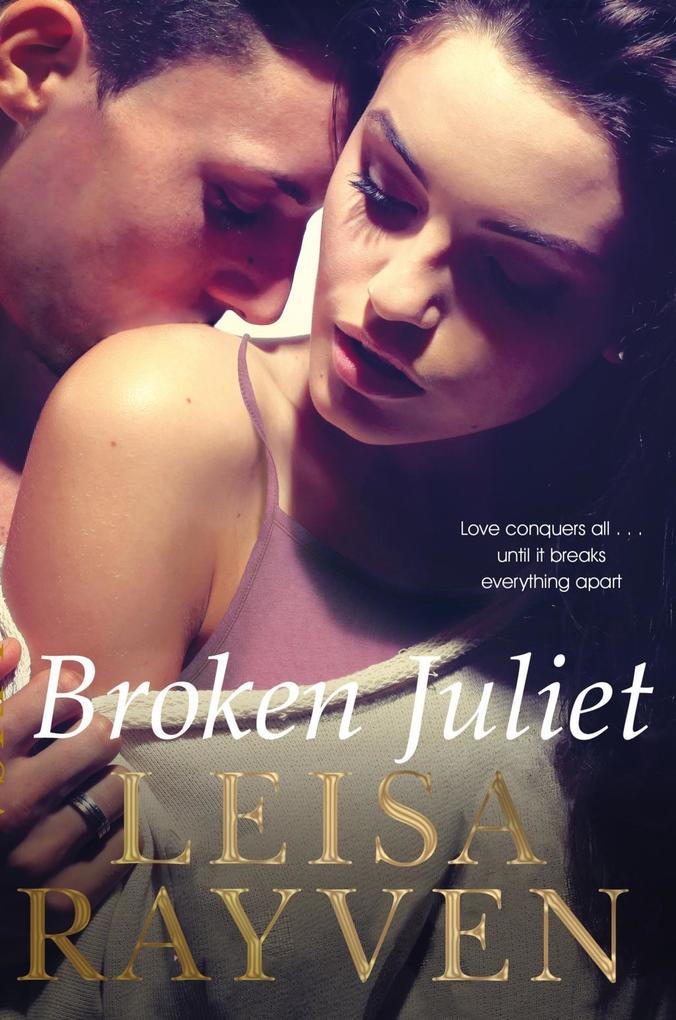 Produktbild: Broken Juliet | Leisa Rayven