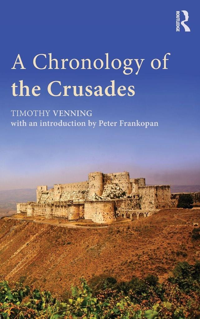 Produktbild: A Chronology of the Crusades | Timothy Venning, Peter Frankopan