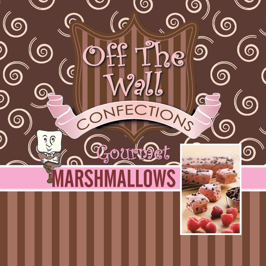 Produktbild: Off The Wall Gourmet Marshmallows | Teresa Wagner