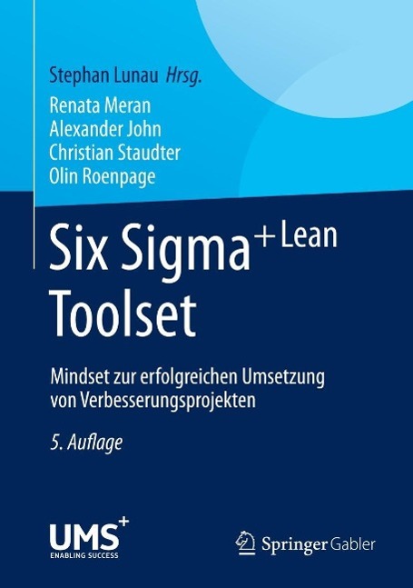 Produktbild: Six Sigma+Lean Toolset | Renata Meran, Alexander John, Christian Staudter, Olin Roenpage