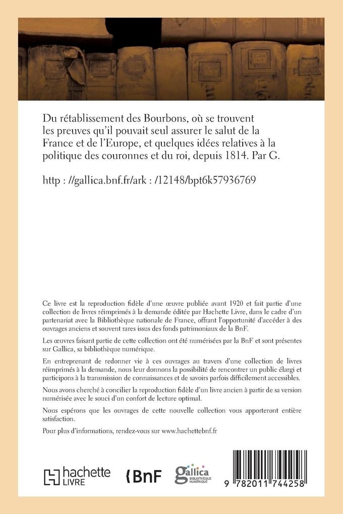 Weitere Ansicht: Du rétablissement des Bourbons, où se trouvent les preuves qu'il pouvait seul assurer le salut | Pélicier