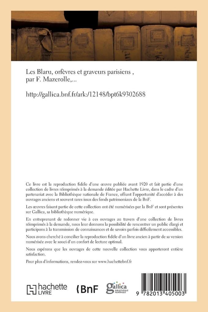 Weitere Ansicht: Les Blaru, orfèvres et graveurs parisiens , par F. Mazerolle,... | Fernand Mazerolle