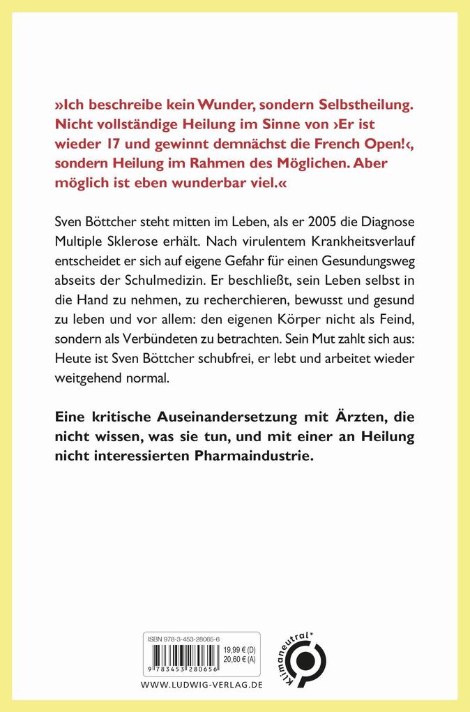 Weitere Ansicht: Diagnose: unheilbar. Therapie: selbstbestimmt | Sven Böttcher
