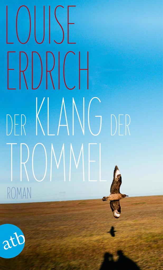 Produktbild: Der Klang der Trommel | Louise Erdrich