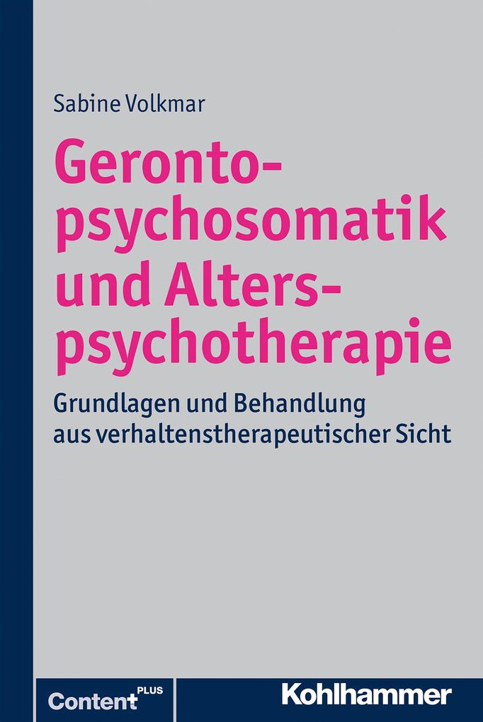 Produktbild: Gerontopsychosomatik und Alterspsychotherapie | Sabine Volkmar