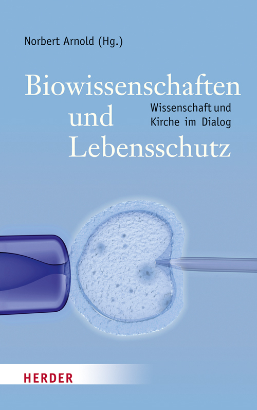 Produktbild: Biowissenschaften und Lebensschutz | Dirk Lanzerath, Nikolaus Johannes Knoepffler