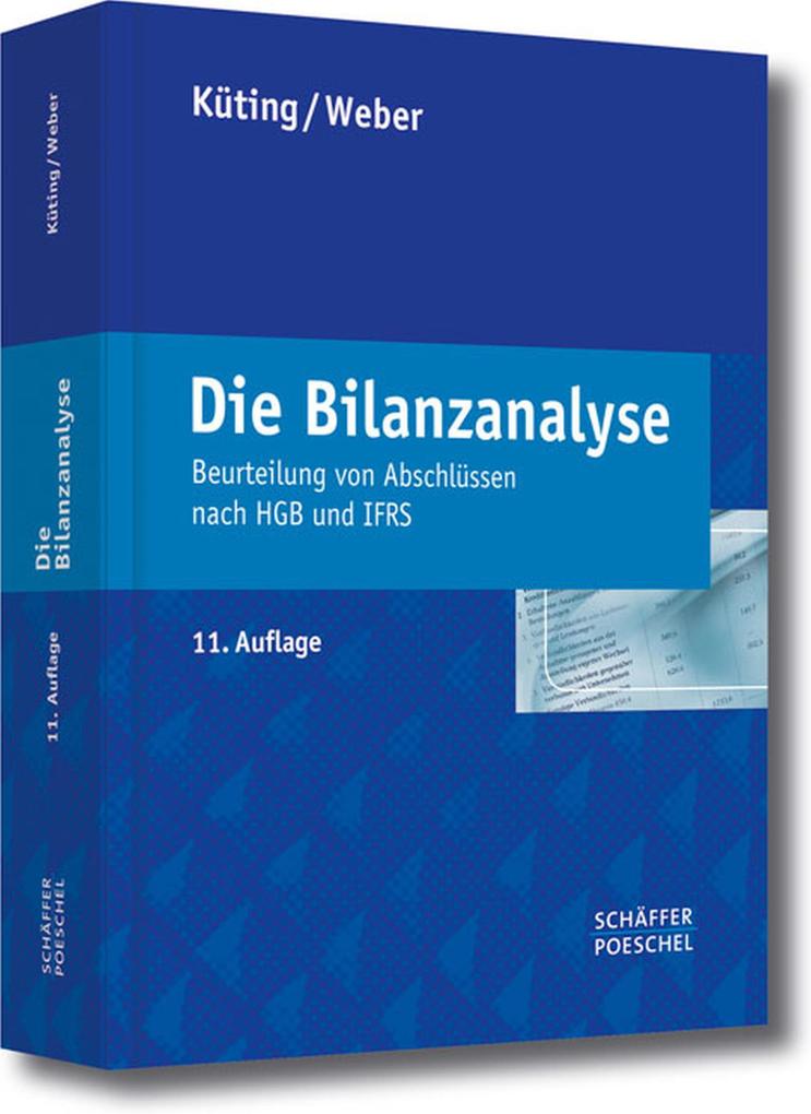Produktbild: Die Bilanzanalyse | Peter Küting, Claus-Peter Weber
