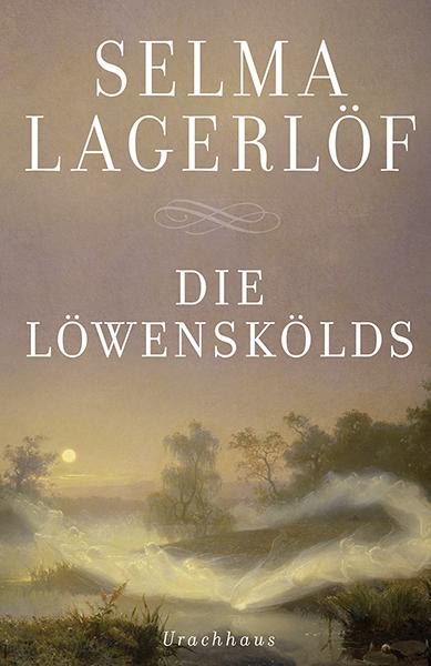 Produktbild: Die Löwenskölds | Selma Lagerlöf
