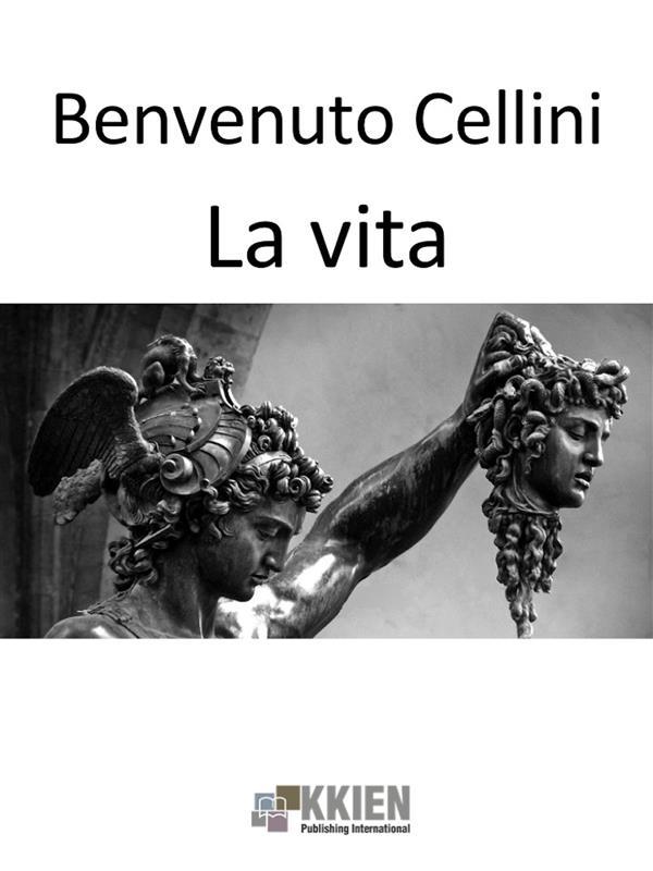 Produktbild: La vita | Benvenuto Cellini