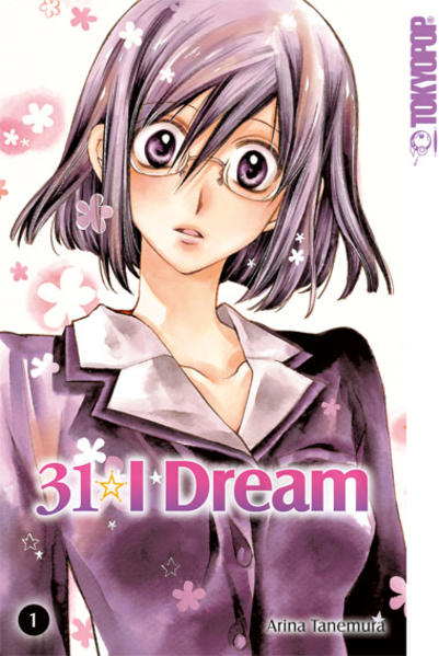 Produktbild: 31 I Dream. Bd.1 | Arina Tanemura