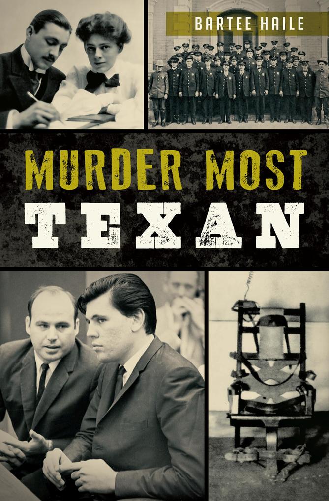 Produktbild: Murder Most Texan | Bartee Haile