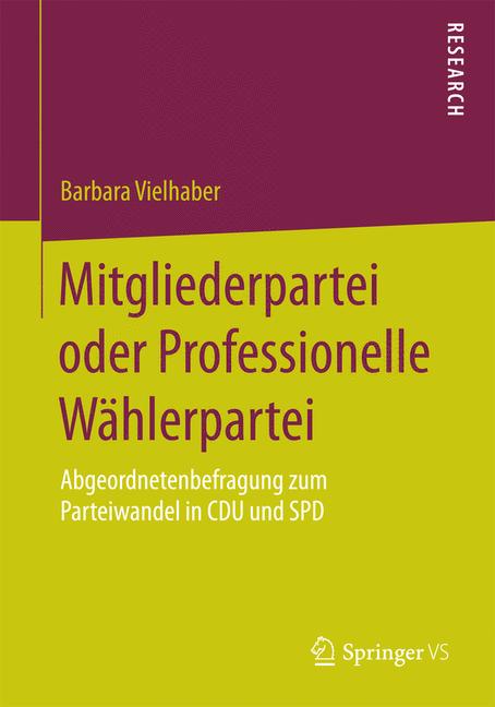Weitere Ansicht: Mitgliederpartei oder Professionelle Wählerpartei | Barbara Vielhaber