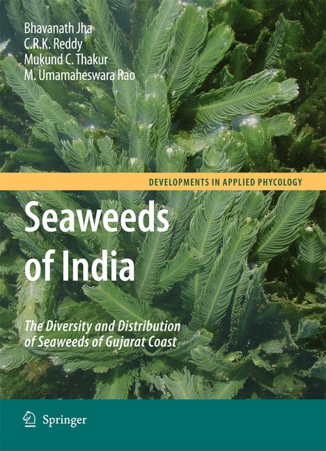Weitere Ansicht: Seaweeds of India | Bhavanath Jha, C.R.K. Reddy, Mukund C. Thakur, M. Umamaheswara Rao