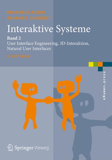 Weitere Ansicht: Interaktive Systeme.Bd.2 | Bernhard Preim, Raimund Dachselt