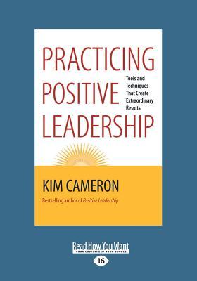 Produktbild: Practicing Positive Leadership | Kim Cameron