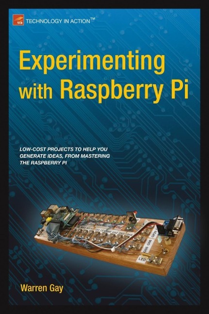 Produktbild: Experimenting with Raspberry Pi | Warren Gay