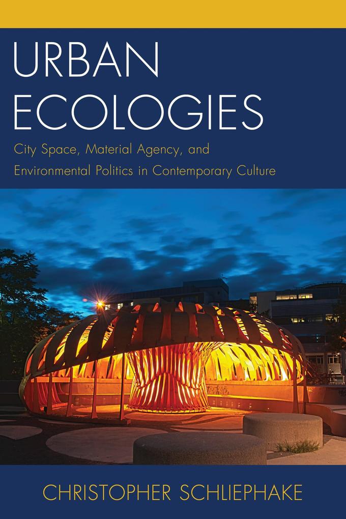 Produktbild: Urban Ecologies | Christopher Schliephake