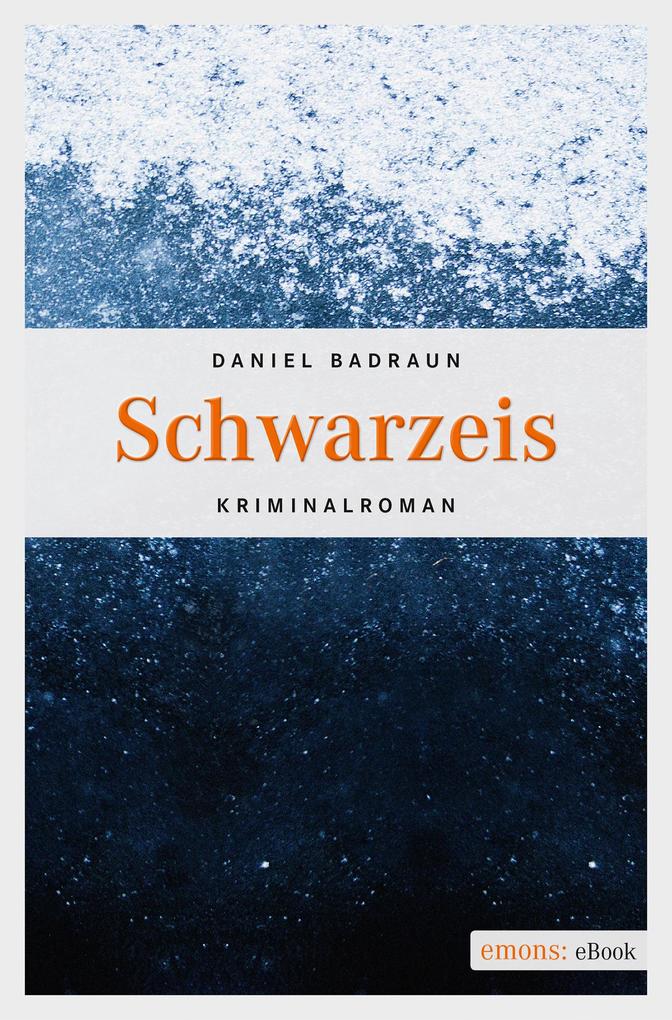 Produktbild: Schwarzeis | Daniel Badraun