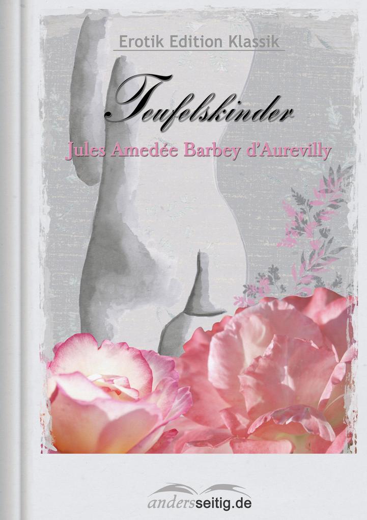 Produktbild: Teufelskinder | Jules Amedée Barbey d'Aurevilly