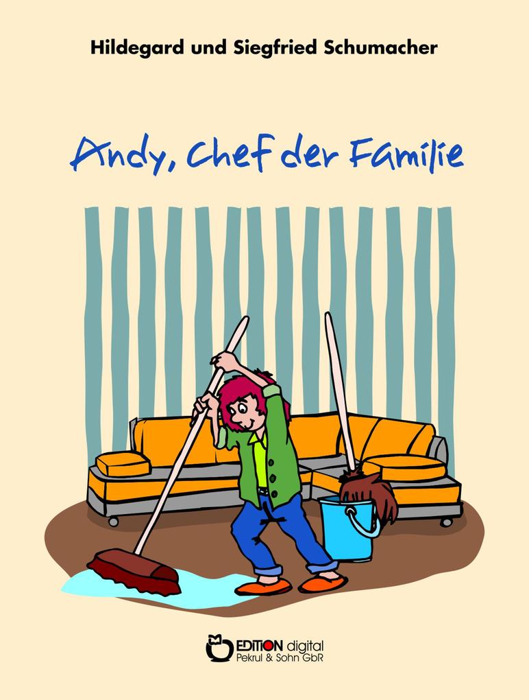 Produktbild: Andy, Chef der Familie | Hildegard Schumacher
