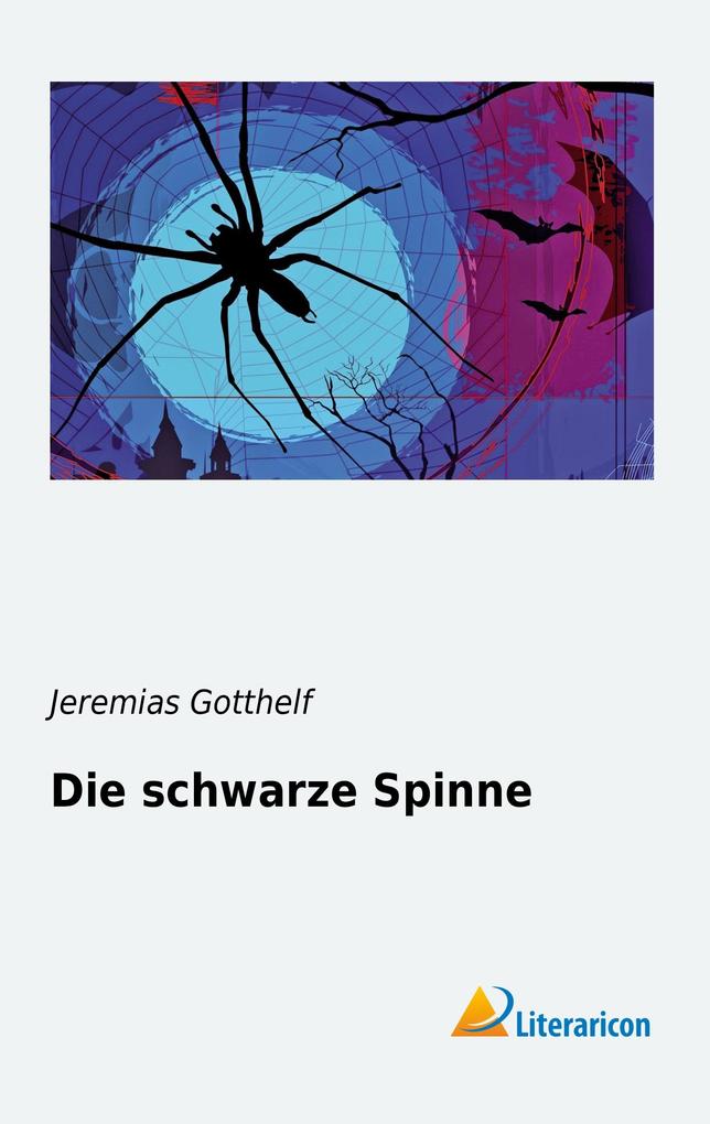 Produktbild: Die schwarze Spinne | Jeremias Gotthelf