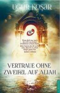 Produktbild: Vertraue ohne Zweifel auf Allah | Ugur Kosar