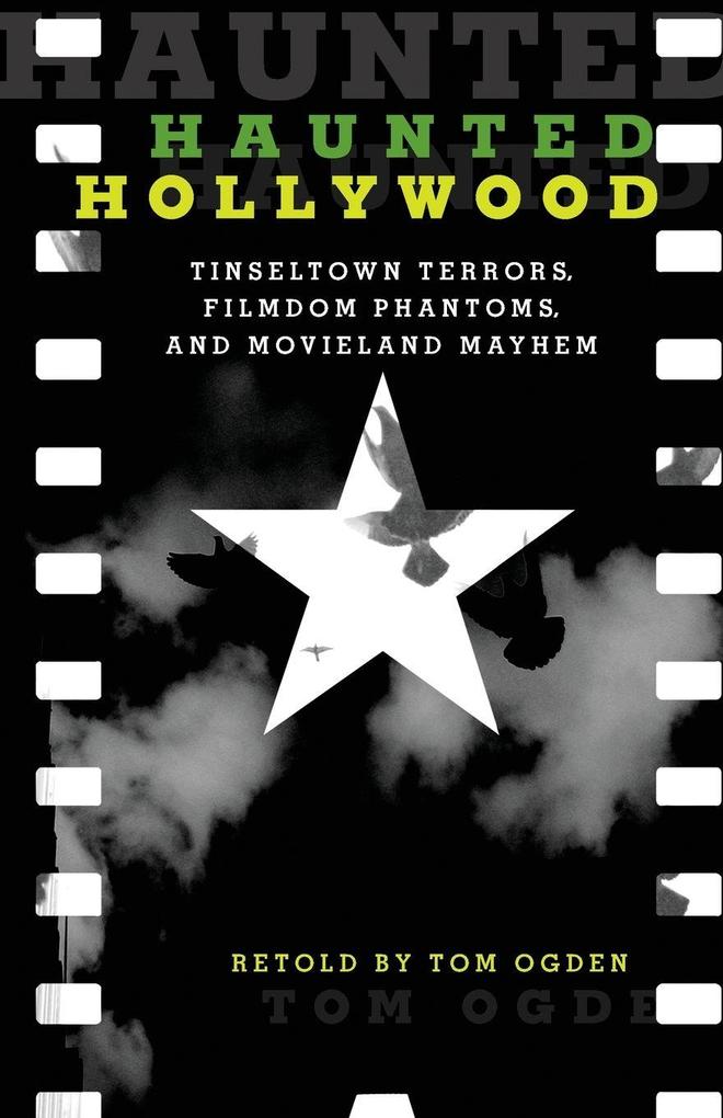 Produktbild: Haunted Hollywood | Tom Ogden