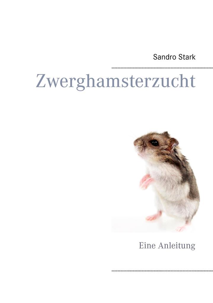 Produktbild: Zwerghamsterzucht | Sandro Stark