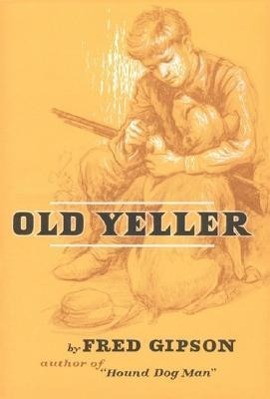 Produktbild: Old Yeller | Fred Gipson, Steven Polson
