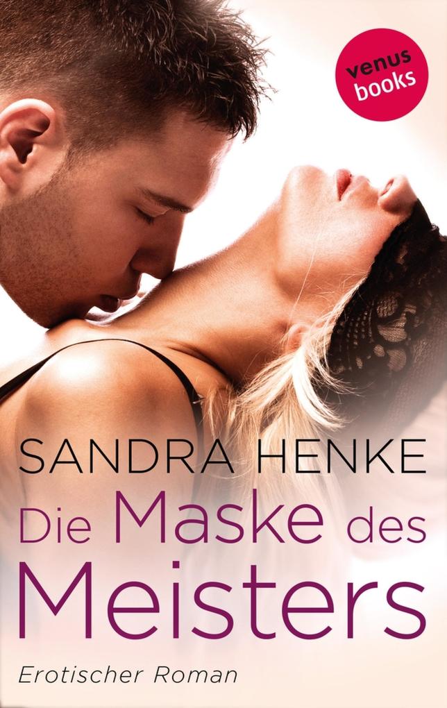 Produktbild: Die Maske des Meisters | Sandra Henke