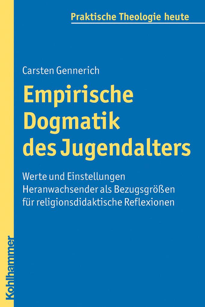 Produktbild: Empirische Dogmatik des Jugendalters | Carsten Gennerich