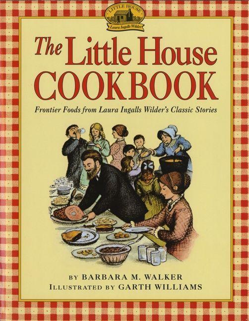Produktbild: The Little House Cookbook | Barbara M Walker