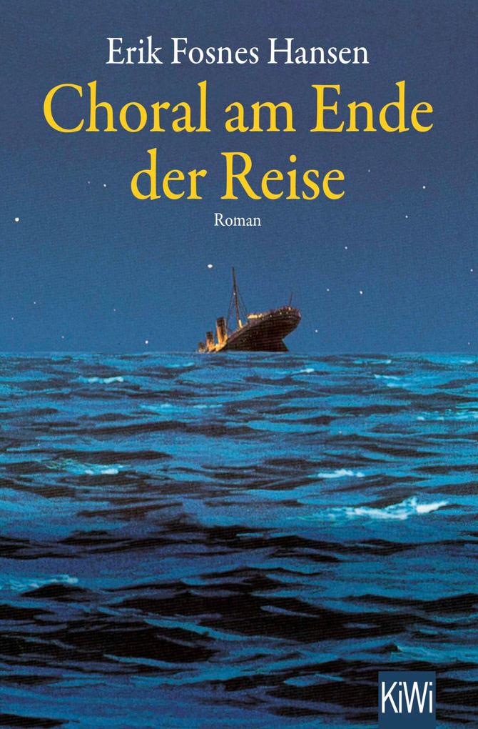 Produktbild: Choral am Ende der Reise | Erik Fosnes Hansen
