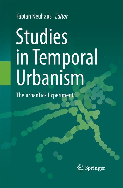 Weitere Ansicht: Studies in Temporal Urbanism