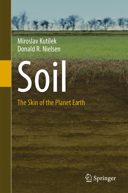Weitere Ansicht: Soil | Miroslav Kutílek, Donald R. Nielsen