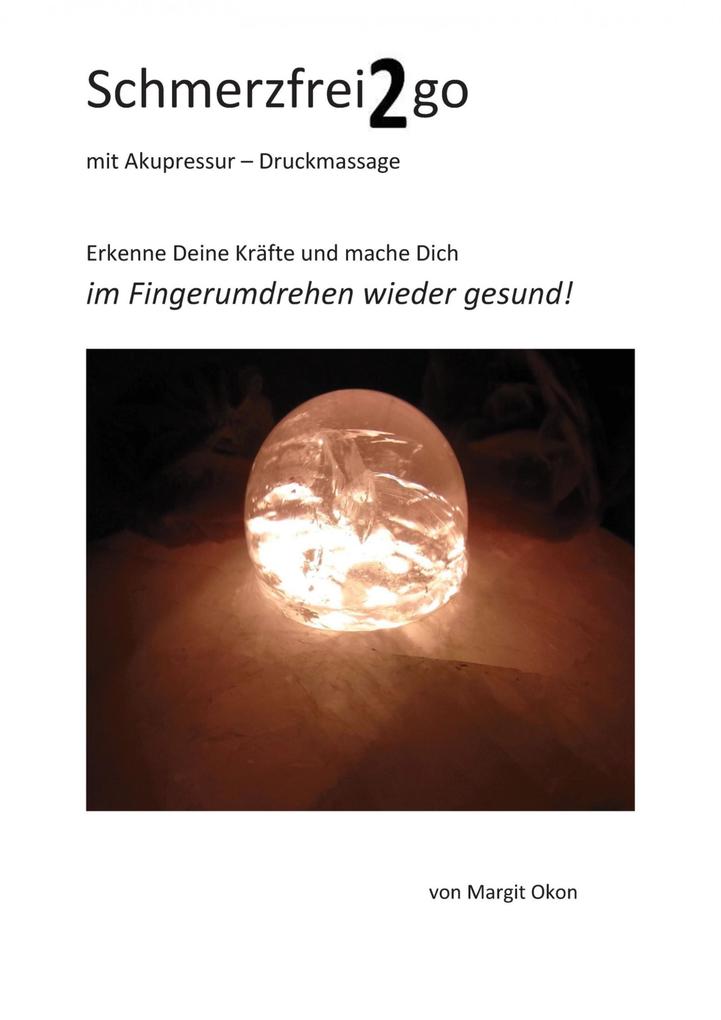 Produktbild: Schmerzfrei2go mit Akupressur - Druckmassage | Margit Okon