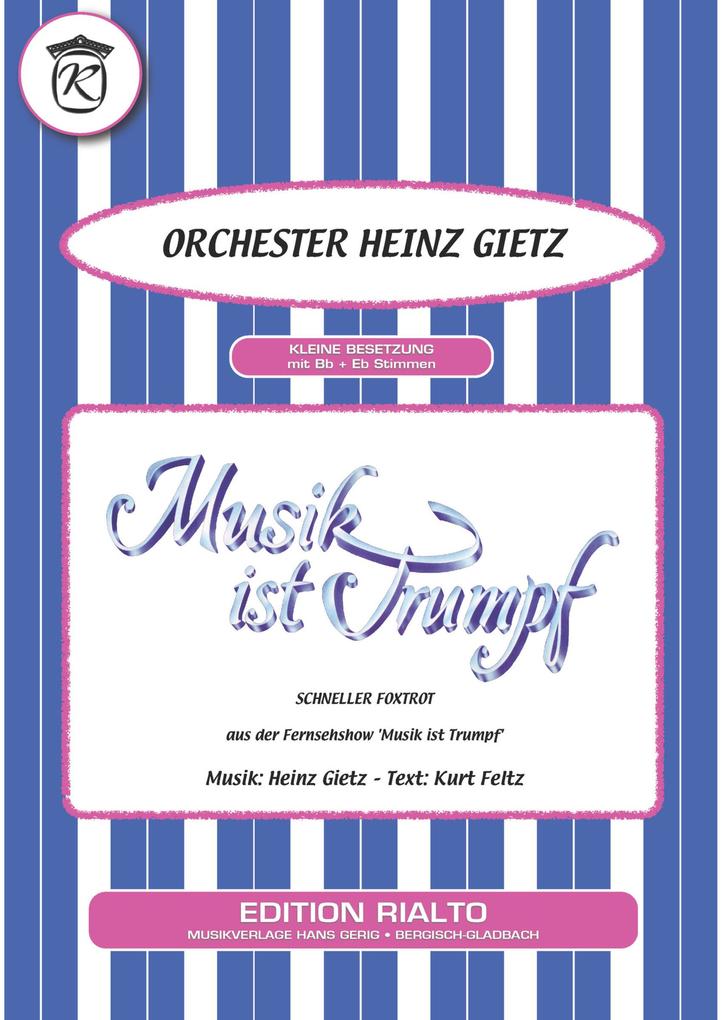 Produktbild: Musik ist Trumpf | Heinz Gietz, Kurt Feltz, Orchester Heinz Gietz