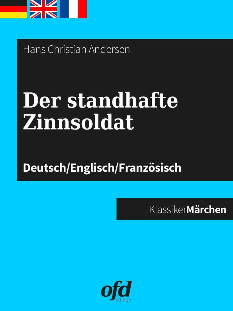 Produktbild: Der standhafte Zinnsoldat | Hans Christian Andersen
