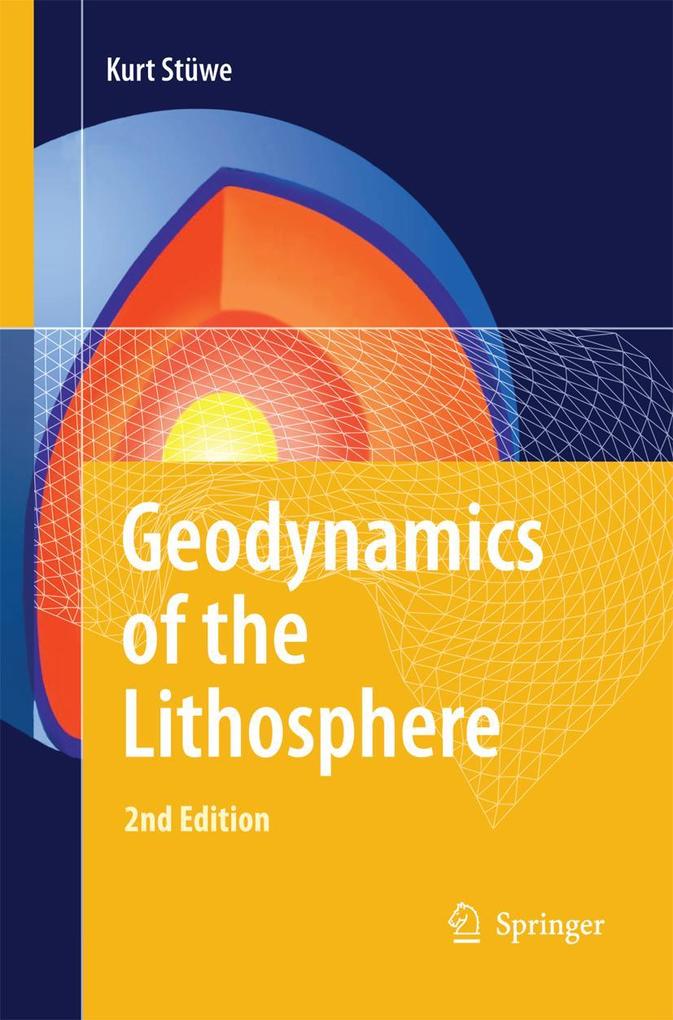 Produktbild: Geodynamics of the Lithosphere | Kurt Stüwe