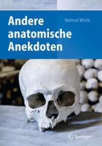 Produktbild: Andere anatomische Anekdoten | Helmut Wicht