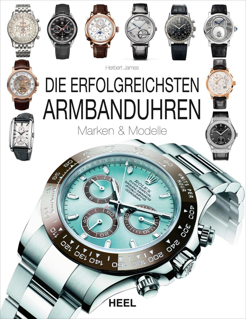 Produktbild: Die erfolgreichsten Armbanduhren | Herbert James