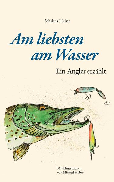 Produktbild: Am liebsten am Wasser | Markus Heine