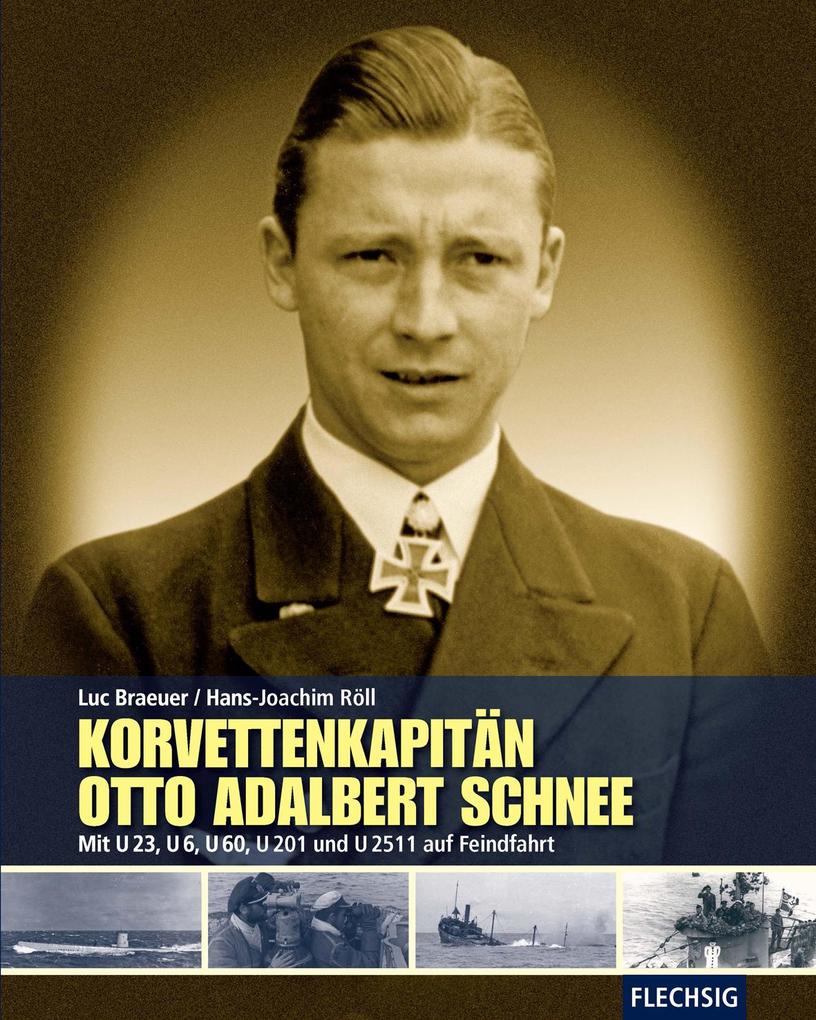 Produktbild: Korvettenkapitän Otto Adalbert Schnee | Hans-Joachim Röll, Luc Braeuer